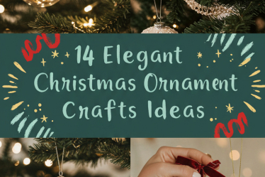 14 Elegant Christmas Ornament Crafts Ideas