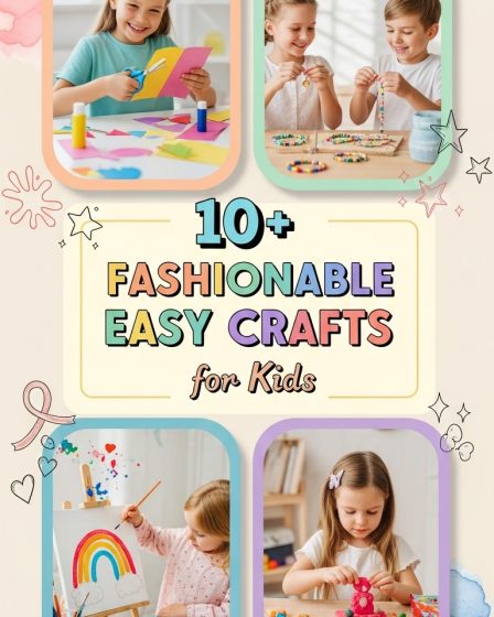 13 Fashionable Easy Crafts for Kids 13 Fashionable Easy Crafts for Kids