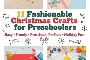11 Fashionable Christmas Crafts for Preschoolers