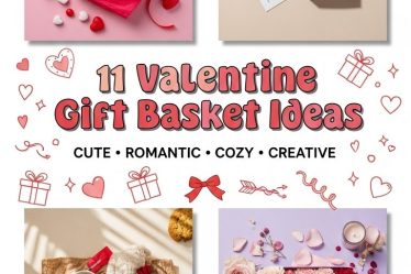 11 Aesthetic Valentine Gift Basket Ideas