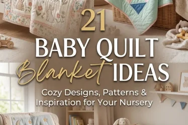21 Baby Quilt Blanket Ideas