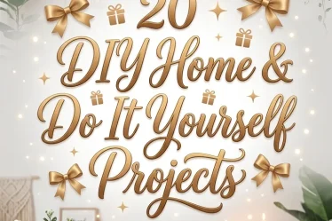 20 DIY Home & Do It Yourself Projects