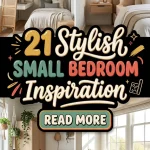 21 Stylish Small Bedroom Inspiration